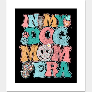 In My Dog Mom Era  Groovy Mothers Day Women Mom Posters and Art